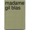 Madame Gil Blas by Paul F?val