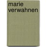Marie Verwahnen by Joseph Von Lauff