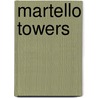 Martello Towers door Michael Foley
