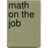 Math on the Job