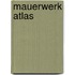 Mauerwerk Atlas