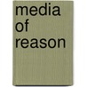 Media of Reason by Matthias Vogel