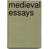 Medieval Essays door Etienne Gilson