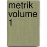 Metrik Volume 1 door Apel 1771-1816
