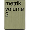 Metrik Volume 2 door Apel 1771-1816