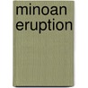 Minoan Eruption door Frederic P. Miller