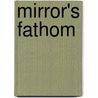 Mirror's Fathom door Sheridan Hough
