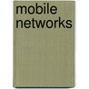 Mobile Networks door Er. Kailash Aseri