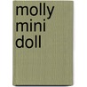 Molly Mini Doll by American Girl Editors