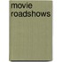 Movie Roadshows