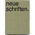 Neue Schriften.