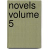 Novels Volume 5 door William Makepeace Thackeray