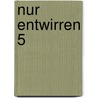 Nur entwirren 5 by Alexander E.