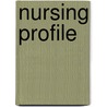 Nursing Profile door Cecy Correia