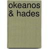 Okeanos & Hades door Dario Coletti
