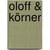 Oloff & Körner by Adam Menz