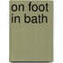 On Foot in Bath
