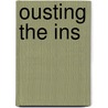 Ousting the Ins door Stuart Rothenberg