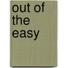 Out of the Easy by Ruta Sepetys