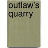 Outlaw's Quarry by S.J. Stewart