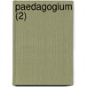 Paedagogium (2) door B. Cher Group