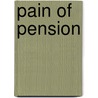 Pain Of Pension by P.K. Ghosh
