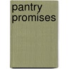 Pantry Promises door Jennifer Johnston