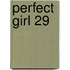 Perfect Girl 29