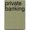 Private Banking door Mba John Nancy