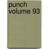 Punch Volume 93 by Mark Lemon