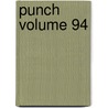 Punch Volume 94 by Mark Lemon