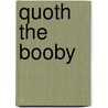 Quoth the Booby door Gordon Vivace