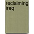 Reclaiming Iraq