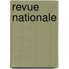 Revue Nationale door Livres Groupe