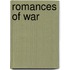 Romances of War