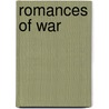 Romances of War door Lars Peters