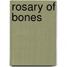 Rosary of Bones by Jennifer MacPherson