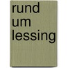 Rund um Lessing door Christian Rühle