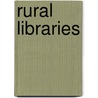 Rural Libraries door Wayne Crocker Nason