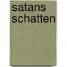 Satans Schatten door Raimund Alsbach