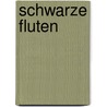 Schwarze Fluten door Dean Koontz