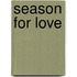 Season for Love