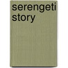 Serengeti Story door Anthony R.E. Sinclair