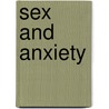Sex and Anxiety door Dr. Bita