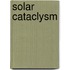 Solar Cataclysm