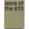 Sons of the 613 door Mike Rubens