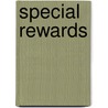Special Rewards door M.L. Ryan