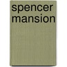 Spencer Mansion door Robert Ratcliffe Taylor