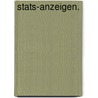 Stats-Anzeigen. door August Ludwig Von Schlözer
