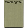 Strahlengriffel door Jesse Russell
